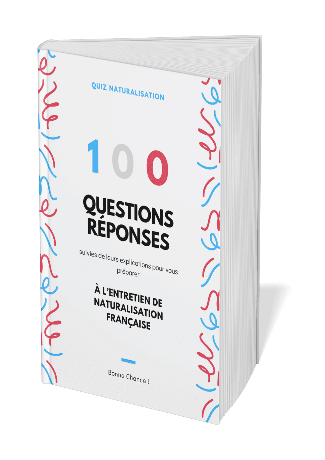 Télécharger 100 questions-réponses à l'entretien de naturalisation française en PDF